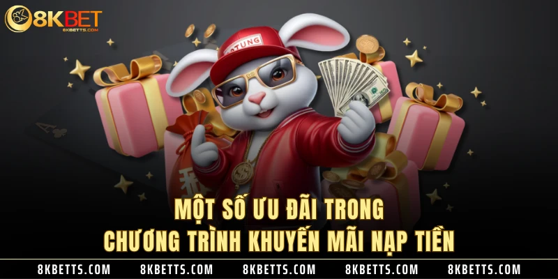 Một số ưu đãi trong chương trình khuyến mãi nạp tiền